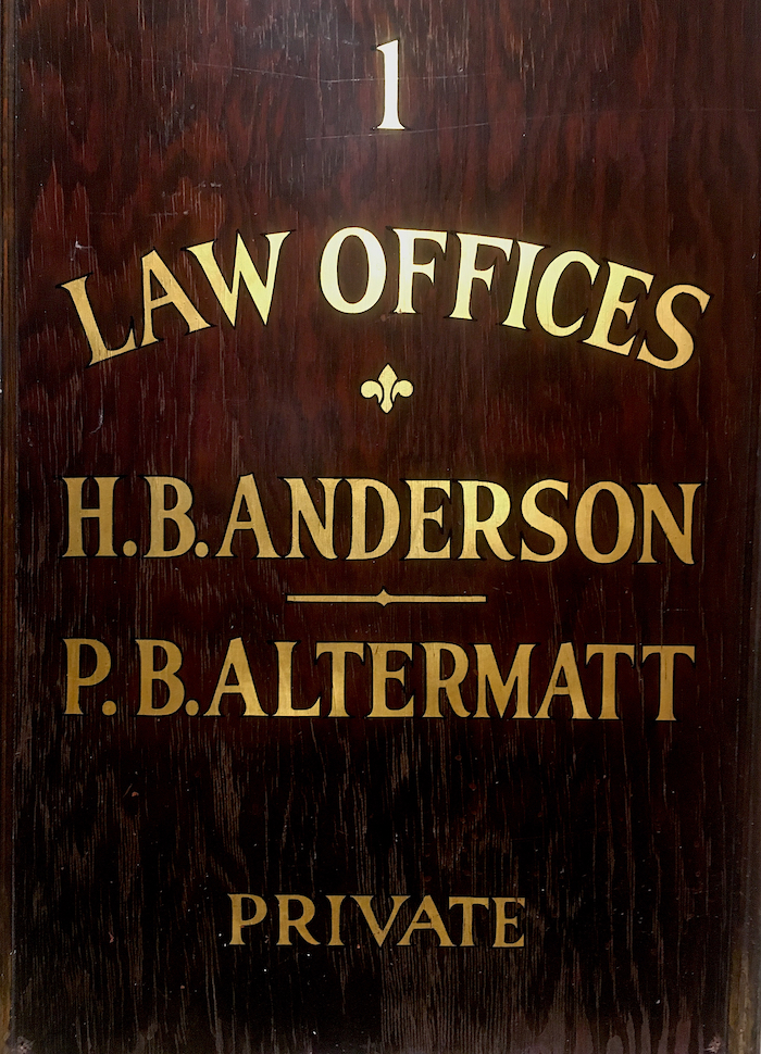 The sign for Cramer & Anderson Founding Partner Hank Anderson's previous practice with Attorney Paul Altermatt.